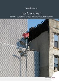 Isa Genzken. Per una continuità critica dell'architettura moderna