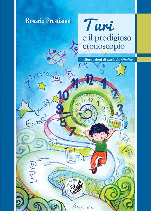 Turi e il prodigioso cronoscopio Turi e il prodigioso cronoscopio