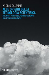 Alle origini della tecnologia scientifica