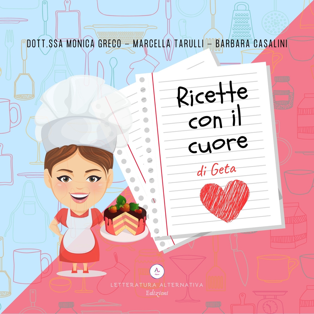 Ricette con il cuore di Geta Ricette con il cuore di Geta