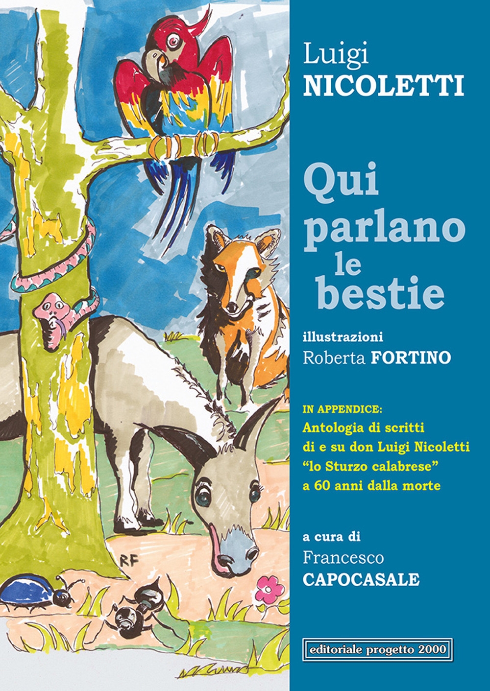 Qui parlano le bestie Qui parlano le bestie