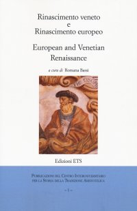 Rinascimento veneto e rinascimento europeo-Europen and an venetian renaissance