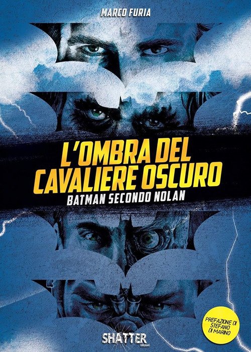 L'ombra del Cavaliere oscuro. Batman secondo Nolan L'ombra del Cavaliere oscuro. Batman secondo Nolan