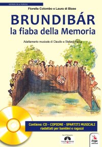 Brundibár. La fiaba della memoria. Con CD.