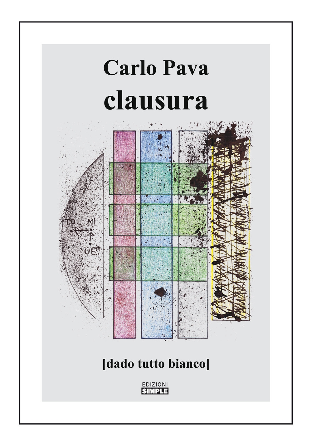 Clausura (dado tutto bianco) Clausura (dado tutto bianco)