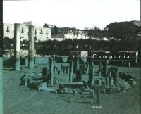 Campania. Immagini del XIX secolo dagli archivi Alinari.