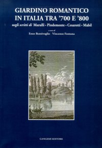 Giardino romantico in Italia tra '700 e '800 negli scritti di Marulli, Pindemonte, Cesarotti, Mabil