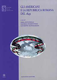 Gli americani e la Repubblica Romana del 1849