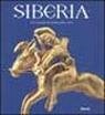 Siberia. Gli uomini dei fiumi ghiacciati