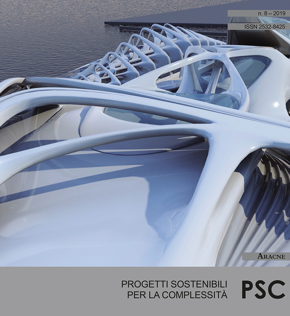 PSC. Progetti sostenibili per la complessità (2019). Vol. 8 PSC. Progetti sostenibili per la complessità (2019). Vol. 8