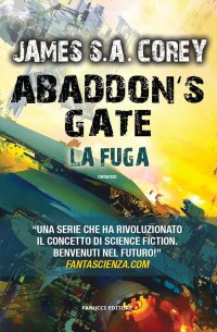 Abaddon's gate. La fuga. The Expanse. Vol. 3