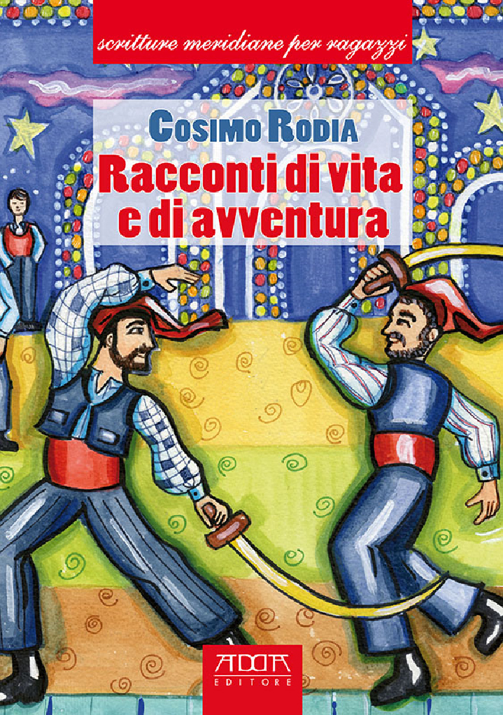 Racconti di Vita e di Avventura Racconti di Vita e di Avventura