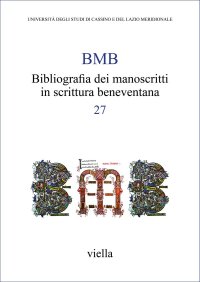 BMB. Bibliografia dei manoscritti in scrittura beneventana. Vol. 7