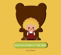 Riccioli d'oro e i tre orsi