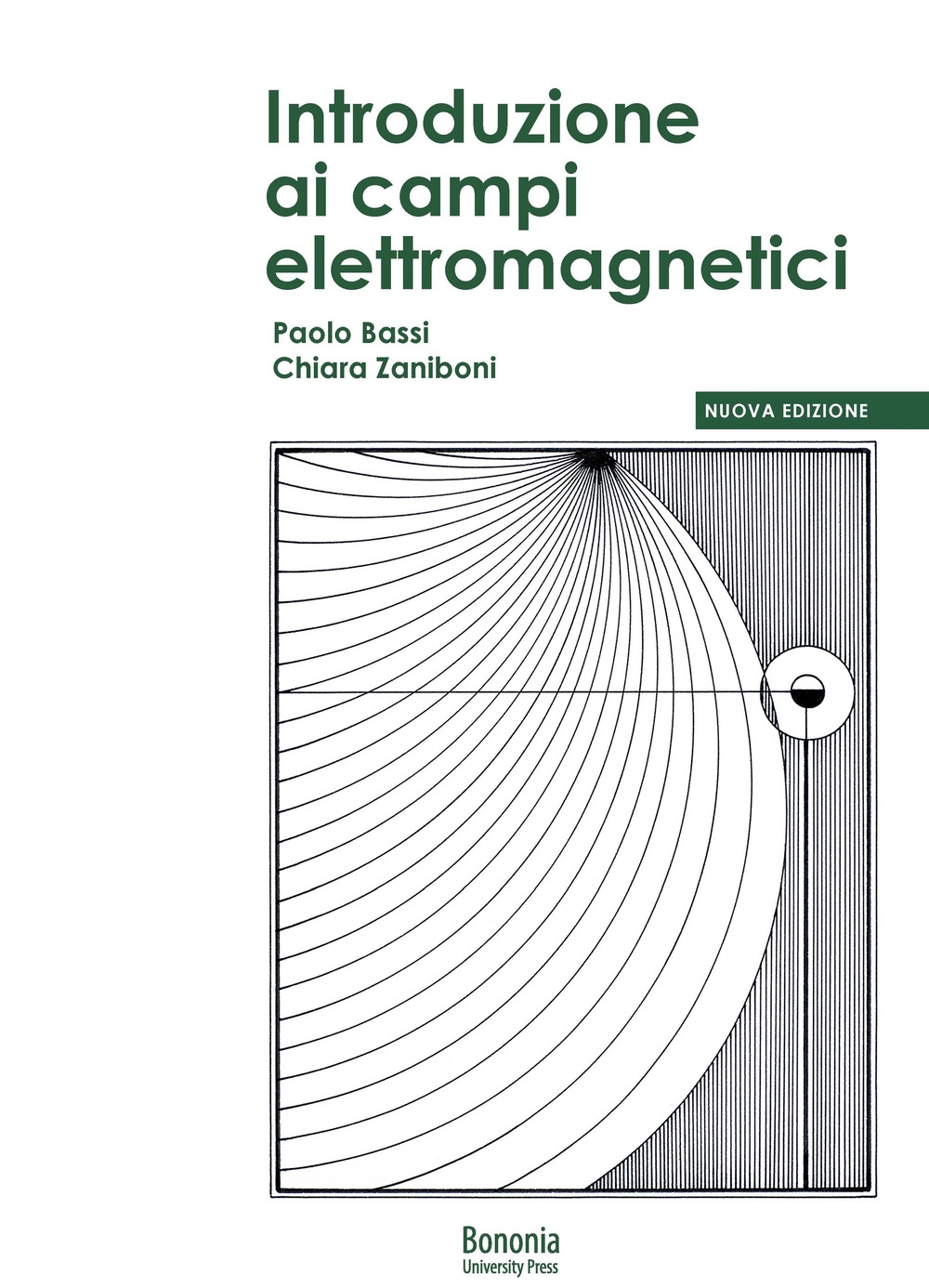 Introduzione ai campi elettromagnetici. Nuova ediz
