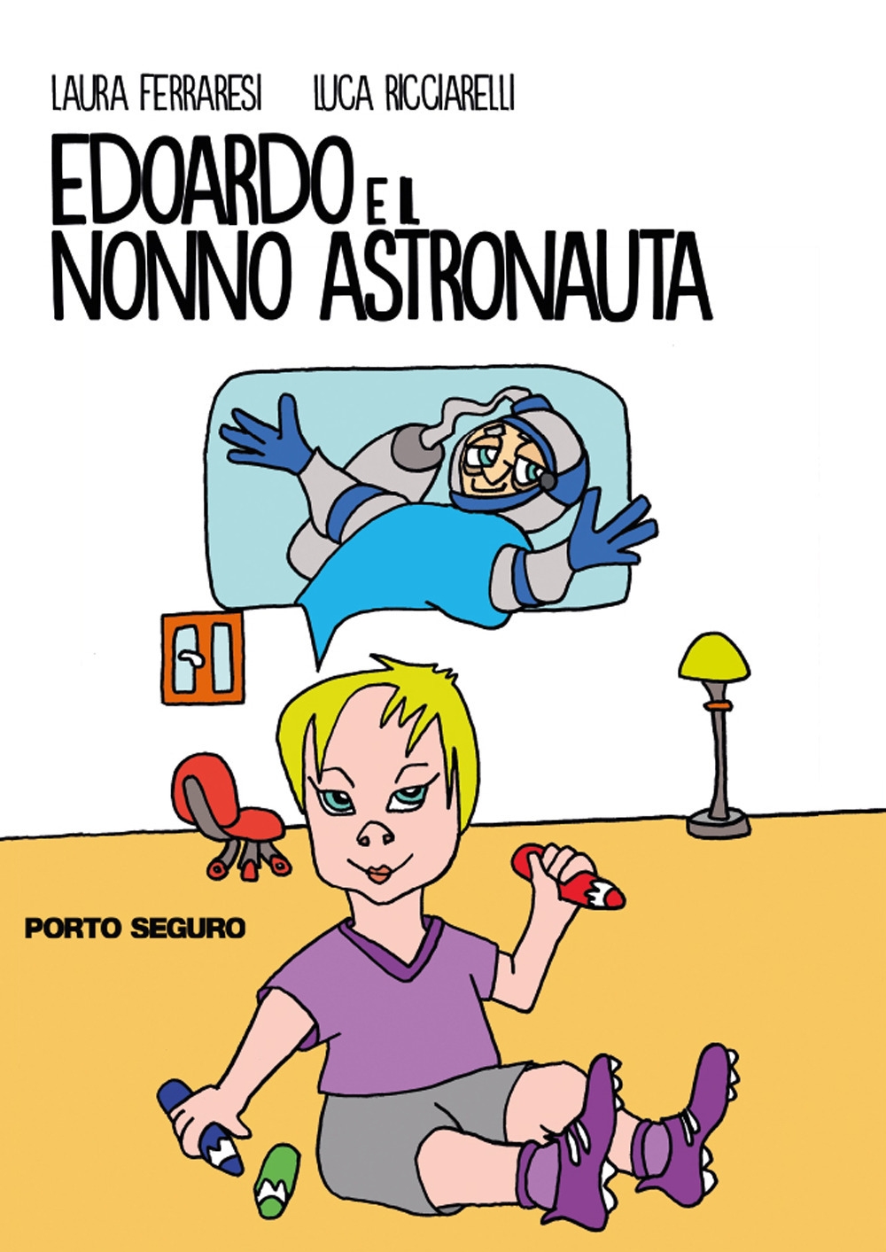 Edoardo e il nonno astronauta Edoardo e il nonno astronauta