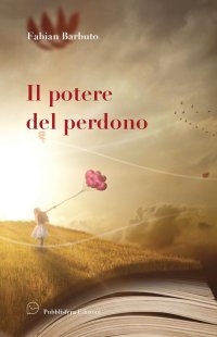 Il potere del perdono