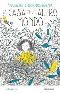 La casa di un altro mondo