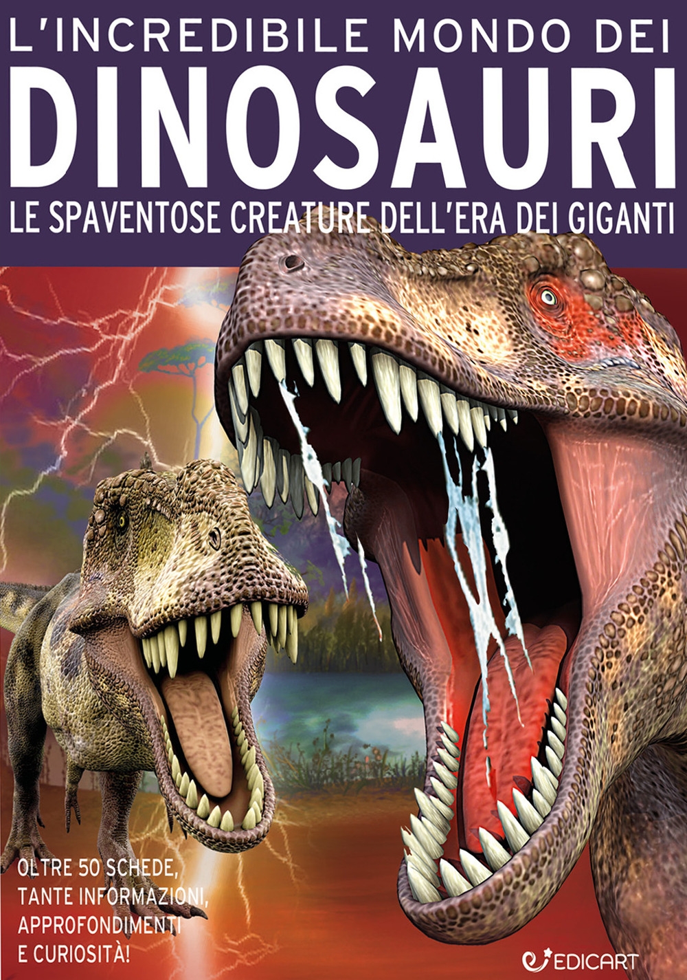 L'incredibile mondo dei dinosauri L'incredibile mondo dei dinosauri