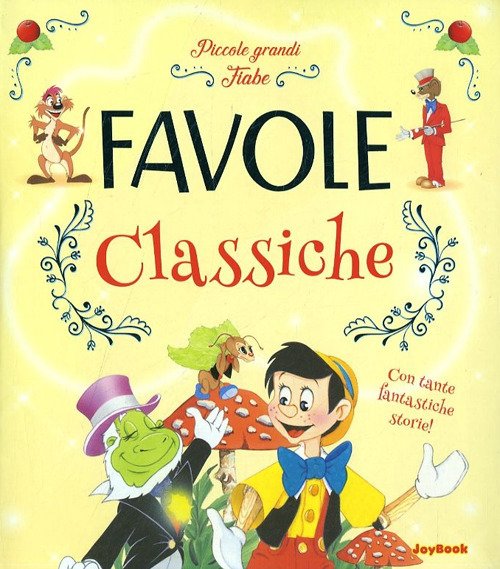Le fiabe classiche Le fiabe classiche