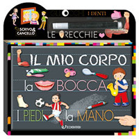 Il mio corpo. Scrivo e cancello. Con gadget Il mio corpo. Scrivo e cancello. Con gadget