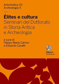 Élites e cultura. Seminari del Dottorato in Storia Antica e Archeologia