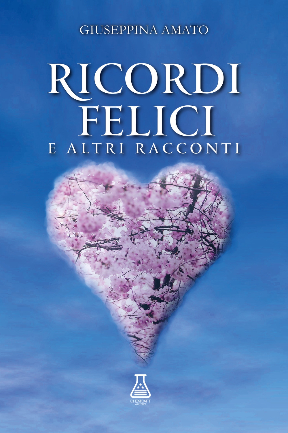 Ricordi felici. E altri racconti Ricordi felici. E altri racconti