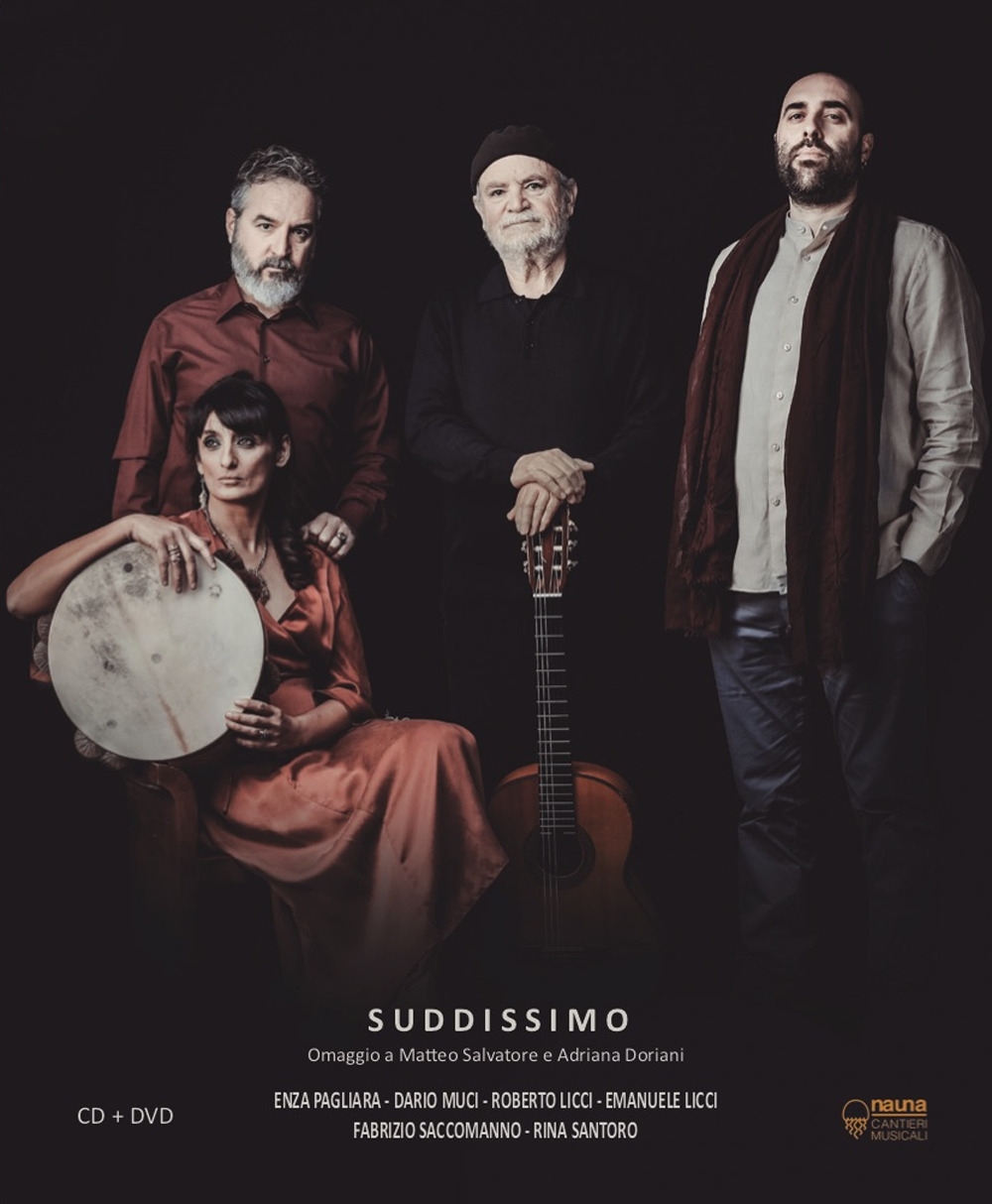 Suddissimo. Omaggio a Matteo Salvatore e Adriana Doriani. Con CD-Audio Suddissimo. Omaggio a Matteo Salvatore e Adriana Doriani. Con CD-Audio