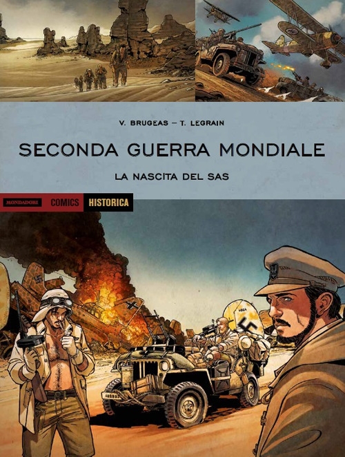 Seconda guerra mondiale. La nascita del SAS Seconda guerra mondiale. La nascita del SAS