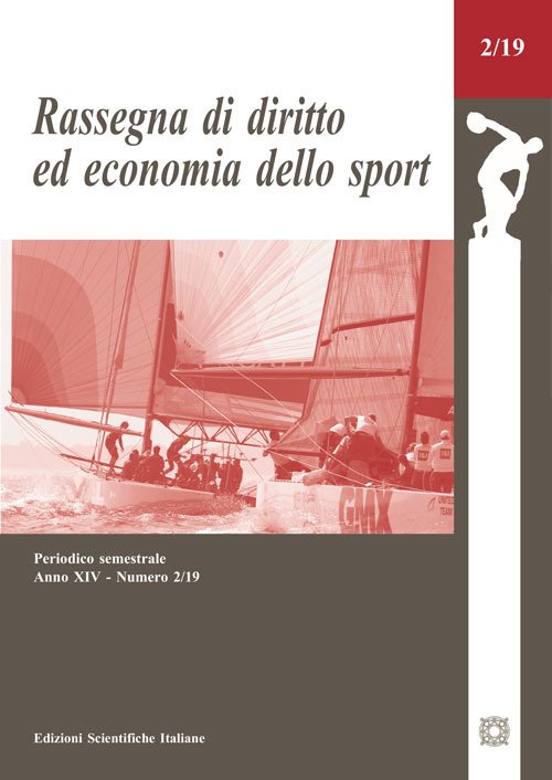 Rassegna di diritto ed economia dello sport (2019). Vol. 2 Rassegna di diritto ed economia dello sport (2019). Vol. 2