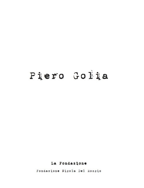 Piero Golia. Ediz. illustrata Piero Golia. Ediz. illustrata