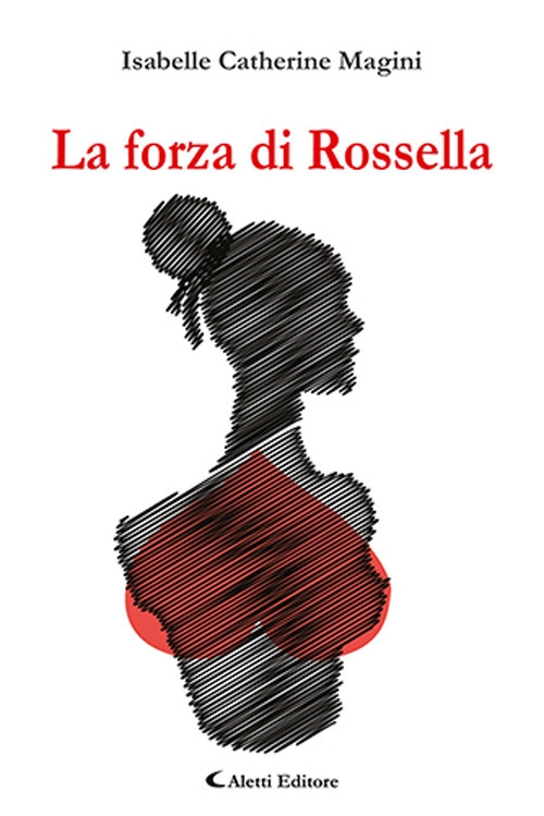 La Forza di Rossella La Forza di Rossella