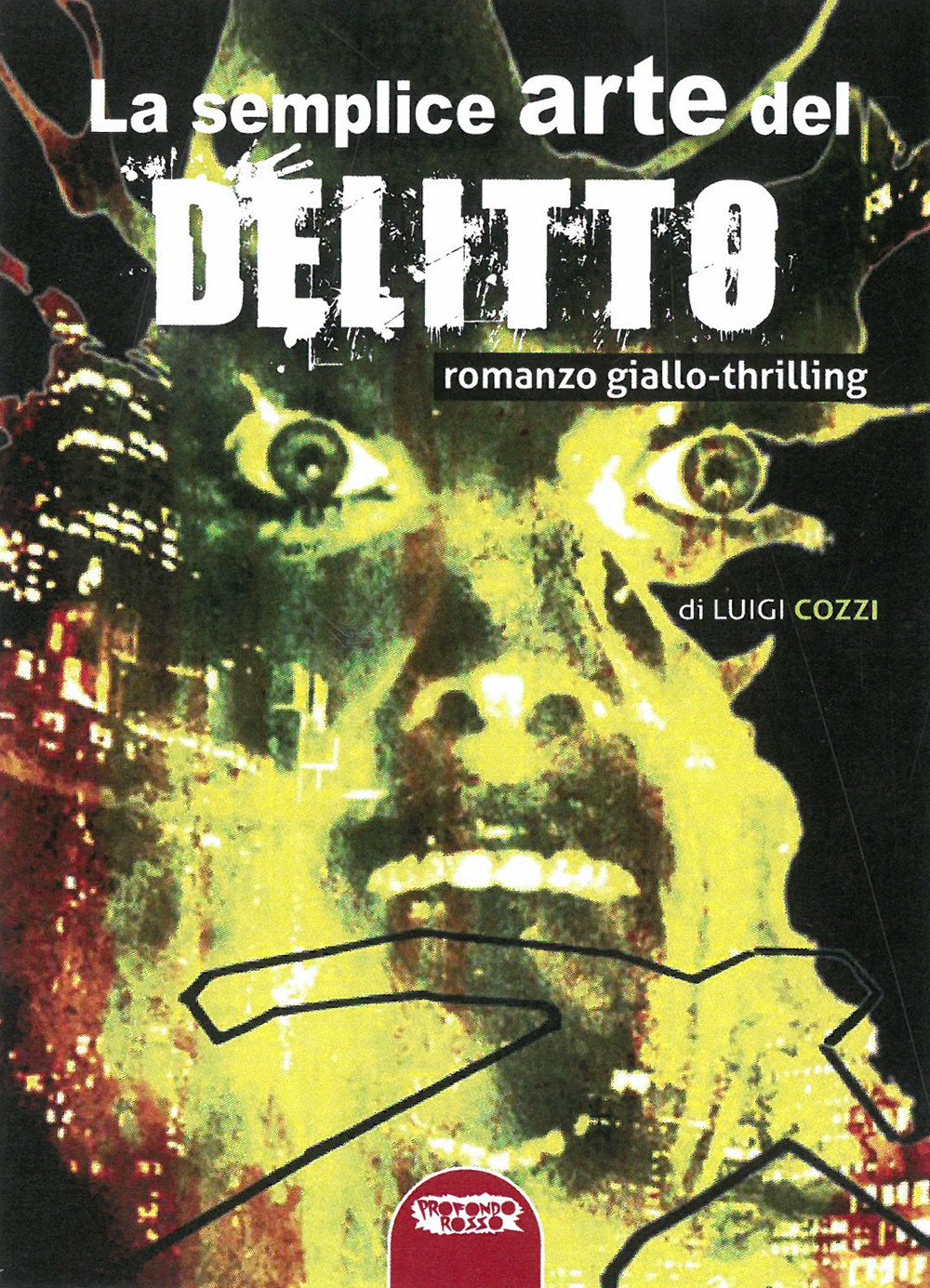 La semplice arte del delitto La semplice arte del delitto