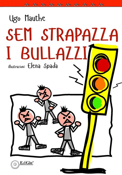 Sem strapazza i bullazzi Sem strapazza i bullazzi
