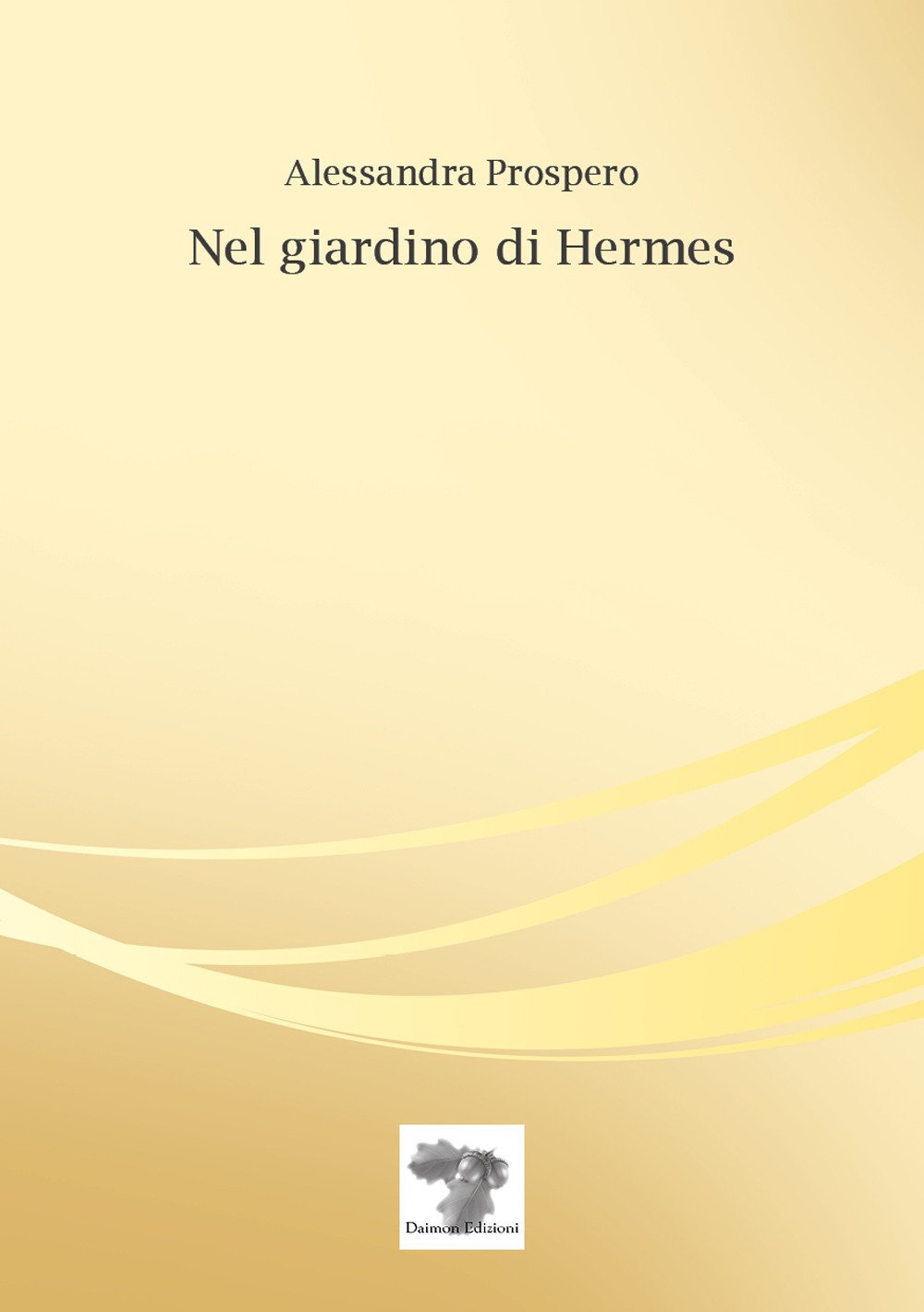 Nel giardino di Hermes Nel giardino di Hermes