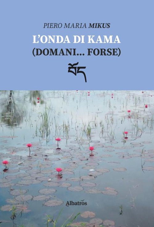 L'onda di Kama L'onda di Kama