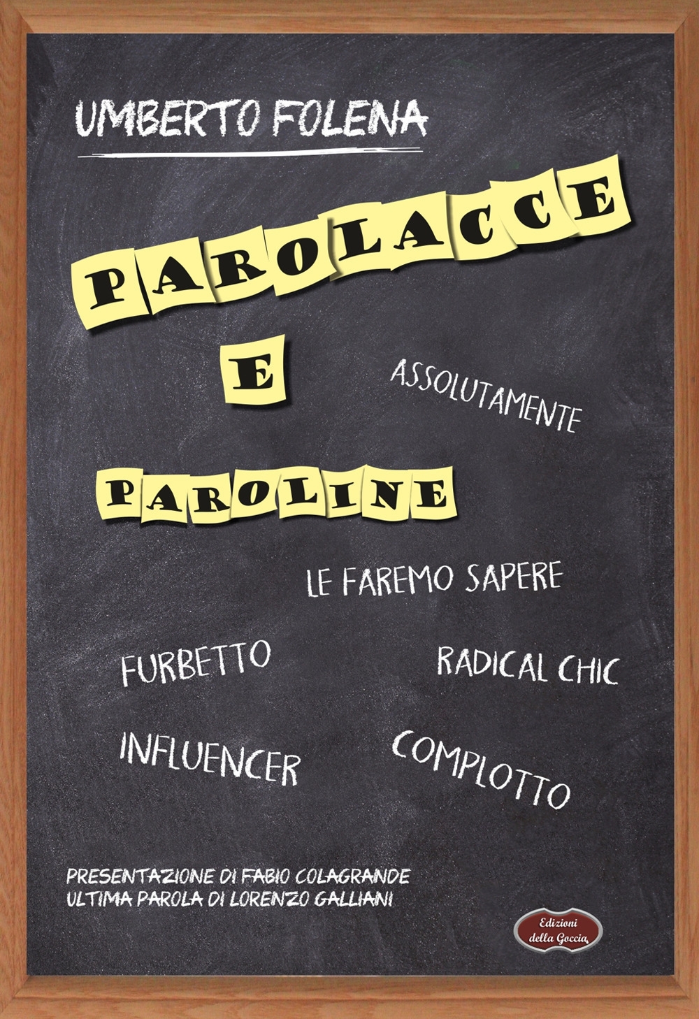 Parolacce e paroline Parolacce e paroline