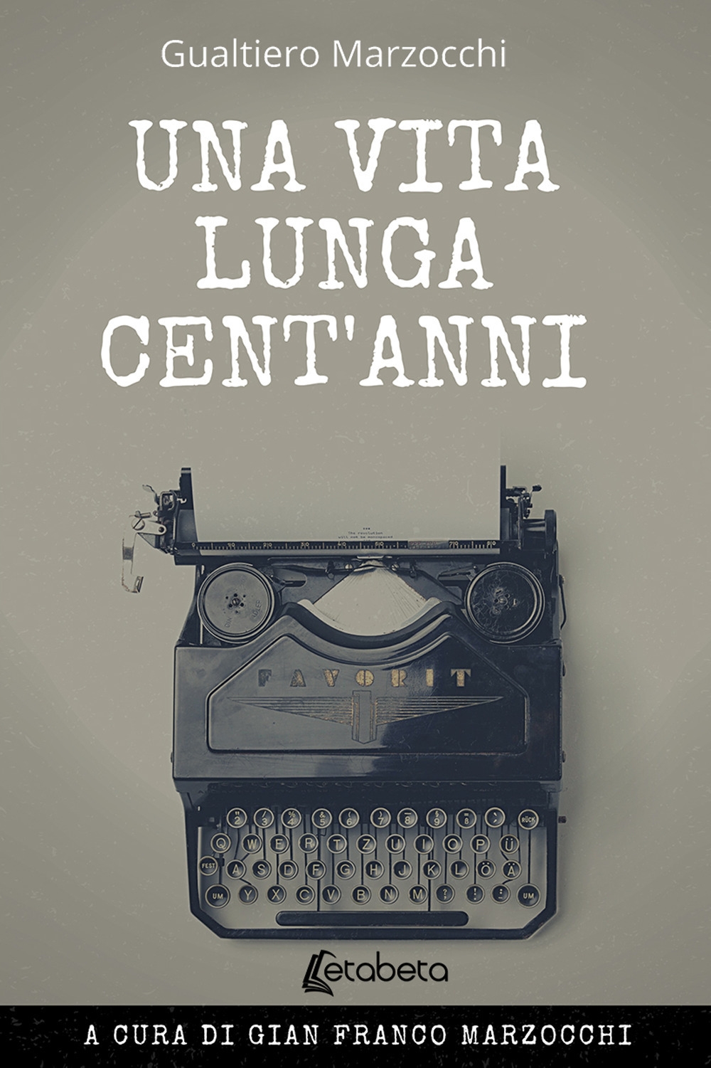Una vita lunga cent'anni Una vita lunga cent'anni