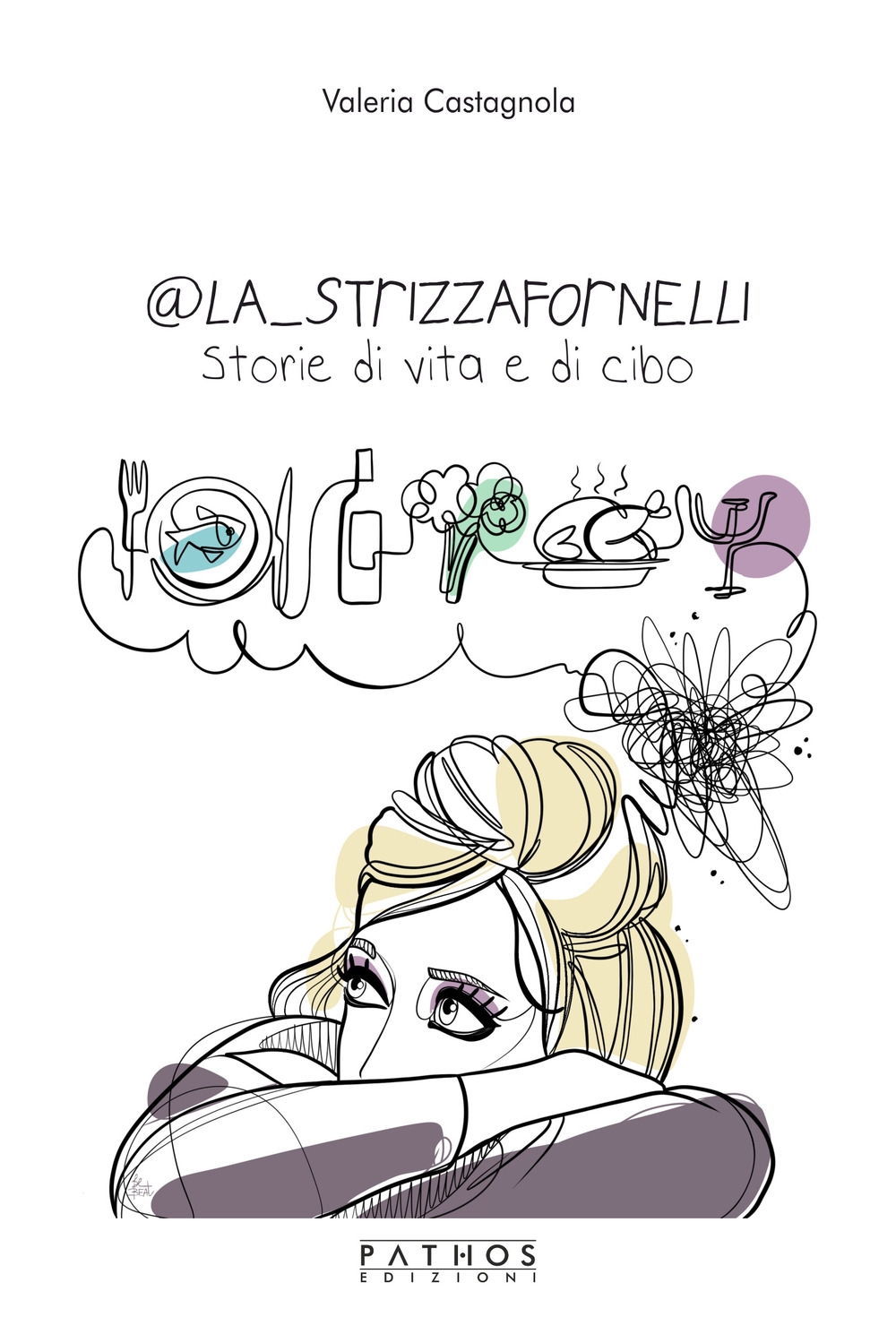 @La_Strizzafornelli. Storie di vita e di cibo @La_Strizzafornelli. Storie di vita e di cibo
