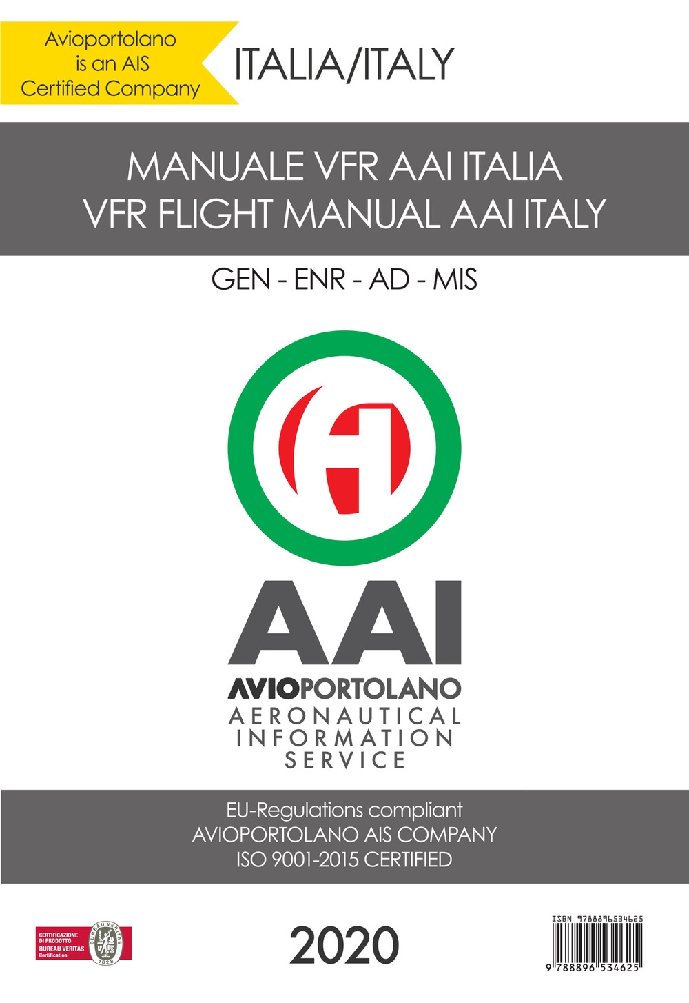 Manuale di volo VFR AAI Italia-VFR flight manual AAI Italy. Ediz. bilingue Manuale di volo VFR AAI Italia-VFR flight manual AAI Italy. Ediz. bilingue