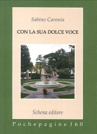 Con la sua dolce voce