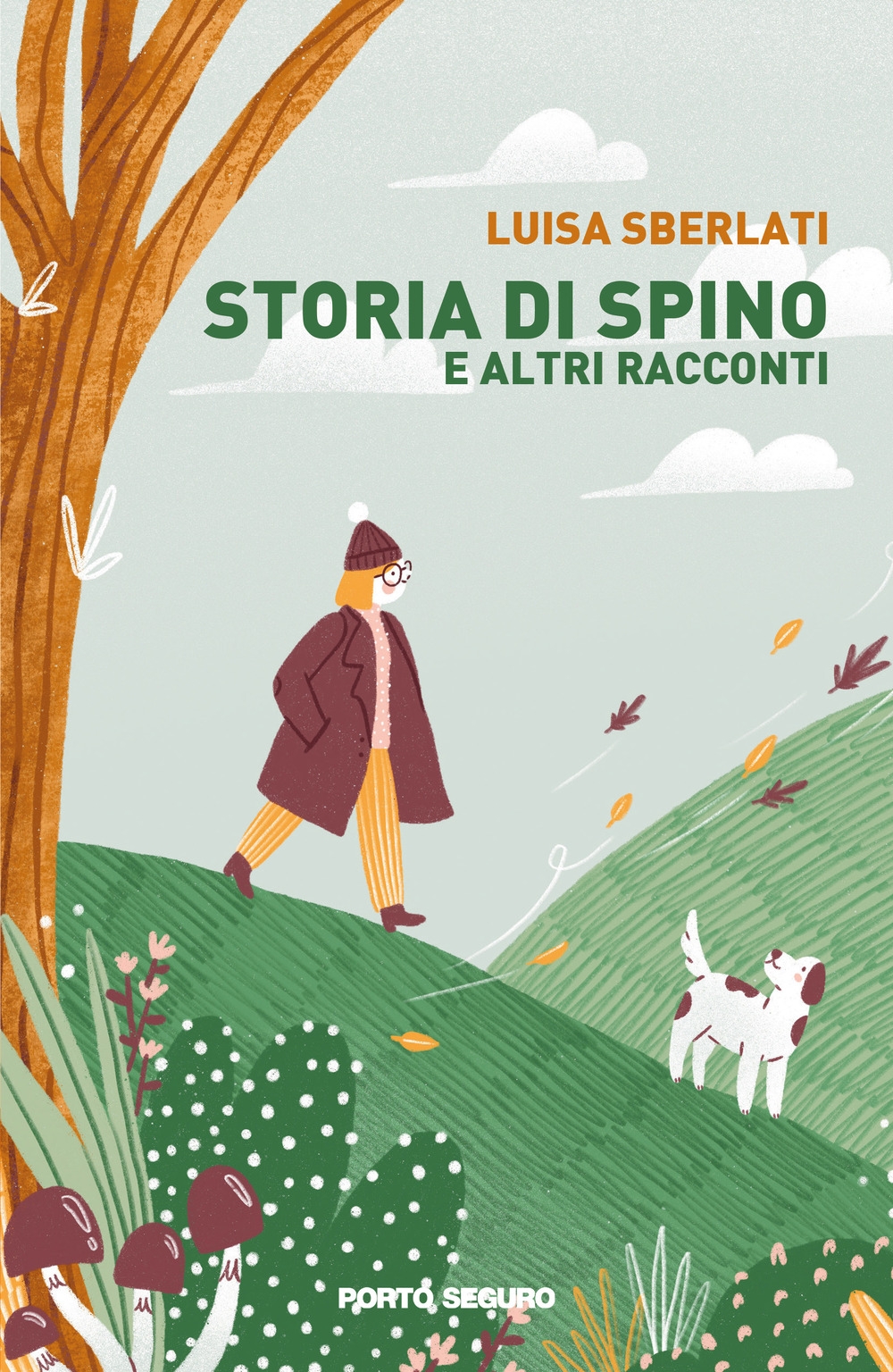 Storia di Spino. E altri racconti Storia di Spino. E altri racconti