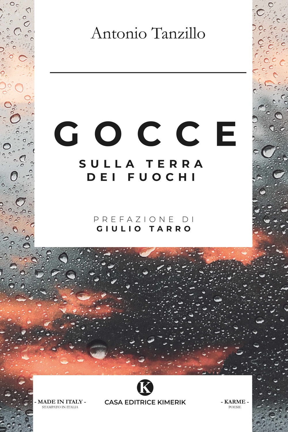 Gocce sulla terra dei fuochi Gocce sulla terra dei fuochi