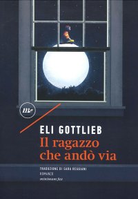 Il ragazzo che andò via