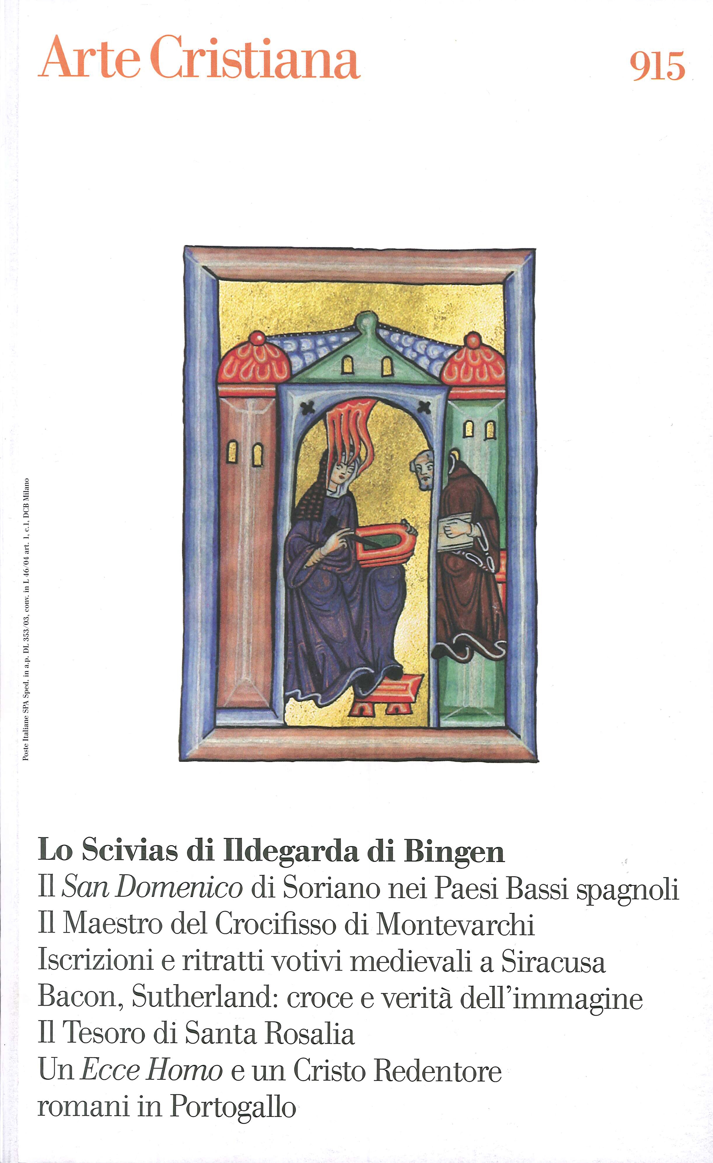 Arte Cristiana. 915. 2019. Novembre-Dicembre. Volume CVII. Rivista Internazionale di Storia dell'Arte e di Arti liturgiche. An International review of art history and liturgical arts Arte Cristiana. 915. 2019. Novembre-Dicembre. Volume CVII. Rivista Internazionale di Storia dell'Arte e di Arti liturgiche. An International review of art history and liturgical arts