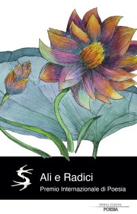 Ali e Radici. Premio Internazionale di poesia