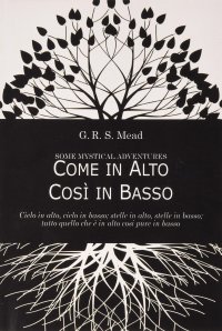 Come in alto. Così in basso