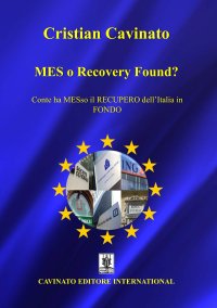 MES o Recovery Found? Conte ha MESso il recupero dell'Italia in fondo