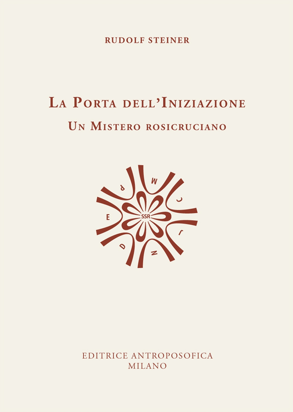 La porta dell'iniziazione. Un mistero rosicruciano. Testo tedesco a fronte. Ediz. bilingue