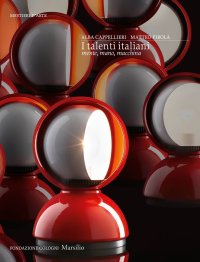 I talenti italiani. Mente, mano, macchina